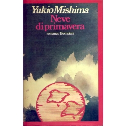 Yukio Mishima - Neve di primavera